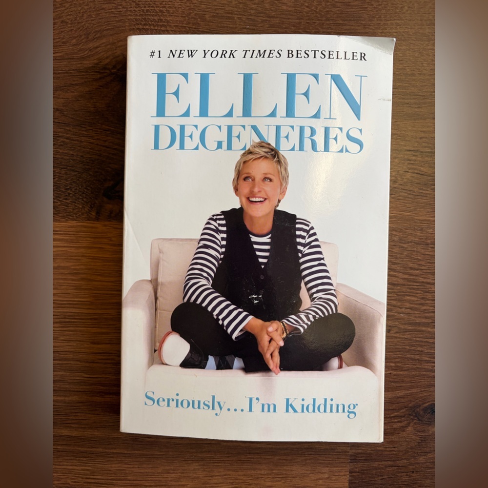 FREE w/purchase - NWT Ellen DeGeneres Book - Seriously... I'm Kidding